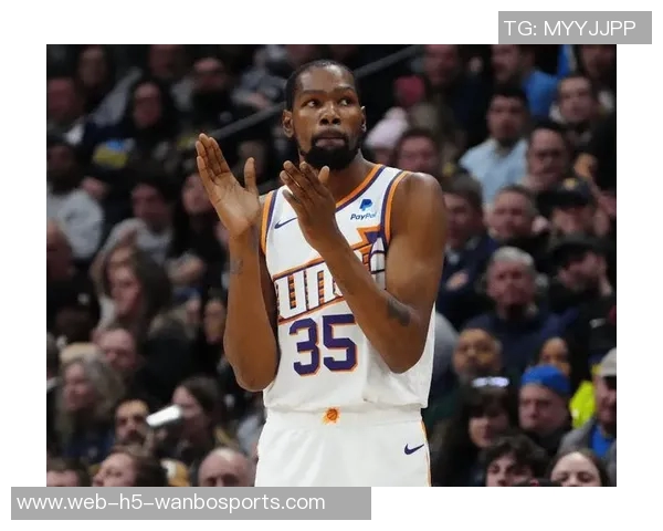 杜兰特本赛季首度斩获35分5助攻5三分创生涯第21次辉煌表现